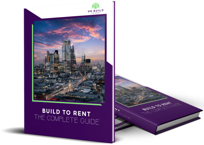 The Complete Guide: UK Build To Rent