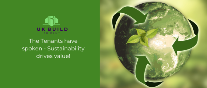 The Tenants have spoken - Sustainability drives value!
